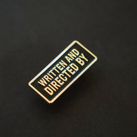 Written and Directed By Credit Enamel Pin side